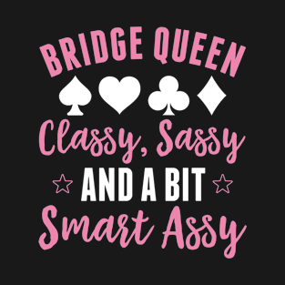 Womens Bridge Queen Funny T-Shirt