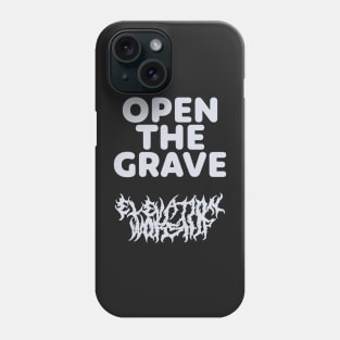 Elevation Worship Merch Open The Grave Phone Case