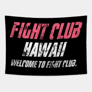 Fight Club Hawaii Tapestry