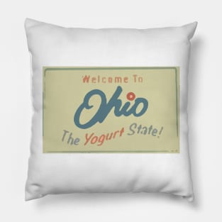 Ohio The Yogurt State Pillow