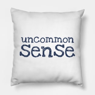 Uncommon Sense - 2 Pillow