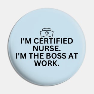 Certified Nurses Day Nurse Life with boss nurse Pin