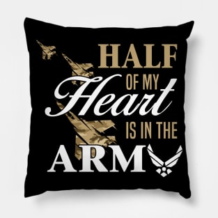 Army Girlfriend Wife Shirt Half Of My Heart Is In The Army Pillow