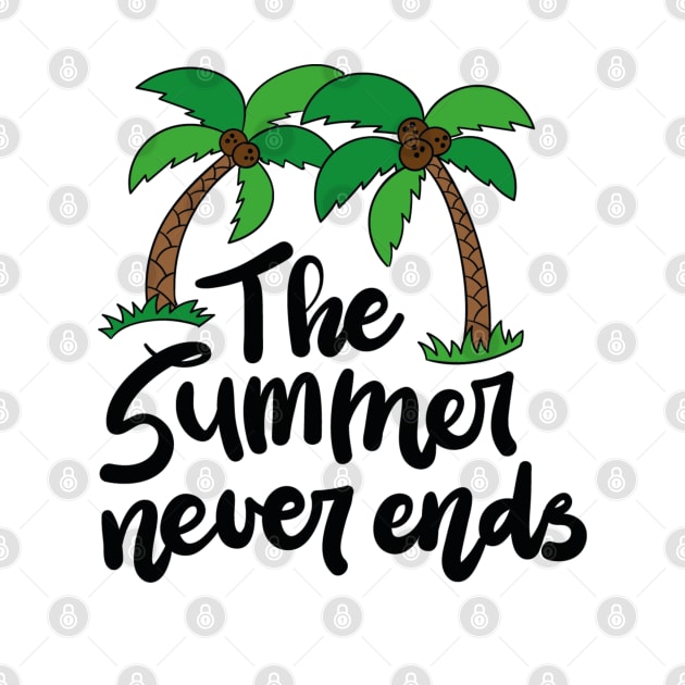 The summer never end by madihaagill@gmail.com