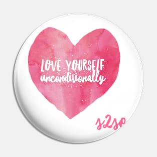 Love Yourself Pin