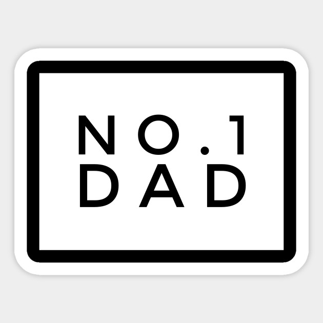 No 1 Dad Fathers Day Sticker Teepublic