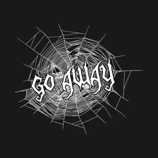 Halloween - Go Away T-Shirt