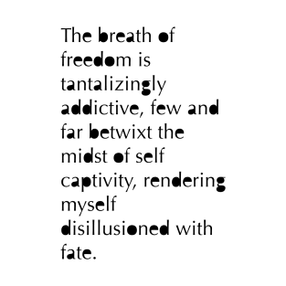 The Breath of Freedom T-Shirt