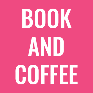 Book and Coffee T-Shirt