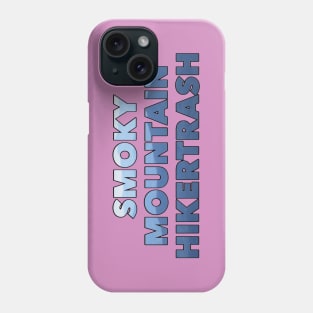 Smoky Mountain Hikertrash Phone Case