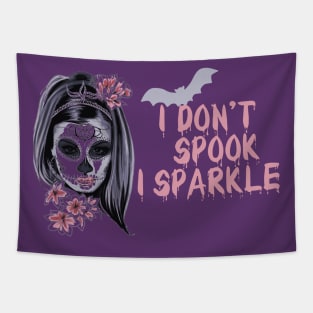 I dont spook I sparkle girl skull halloween gift Tapestry