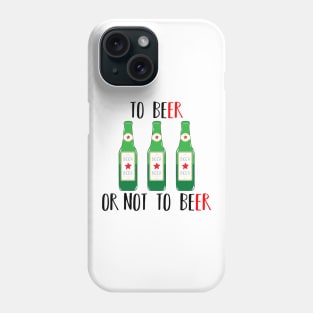 To BEer ot not to BEer Phone Case