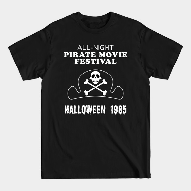 Discover Pirate Movie Festival - White - Halloween - T-Shirt