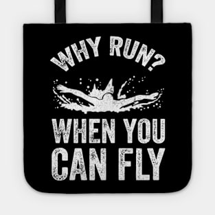 Why run when you can fly Tote