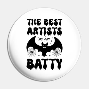 Horror Halloween Artists Bat Gift the Best Artists Are a Bit Batty Pin