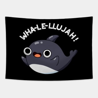 Wha-le-llujah Funny Animal Whale Pun Tapestry