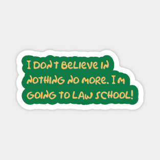 Simpsons Law School Quote Magnet