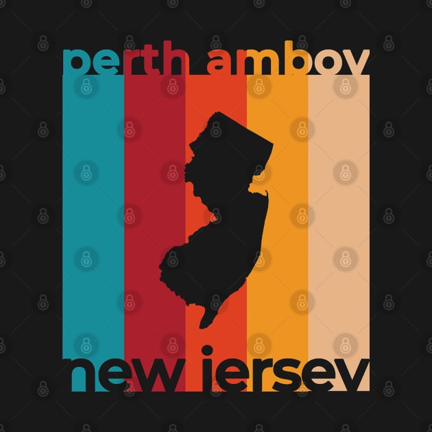 Perth Amboy New Jersey Retro by easytees