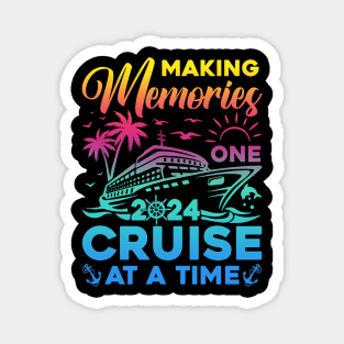 Making Memories One Cruise At A Time Magnet