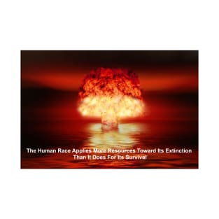 Human Race Extinction Instead Of Survival 2023 T-Shirt