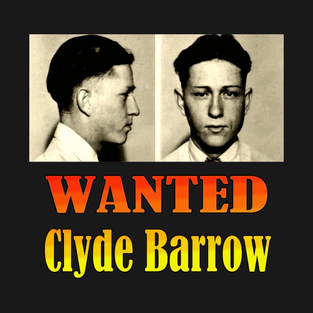 Wanted: Clyde Barrow by Naves