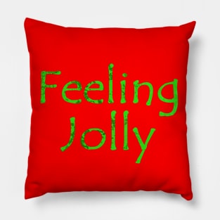 Feeling Jolly Green Pillow