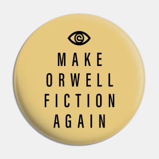 Make Orwell Fiction Pin