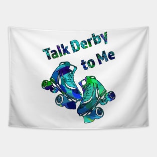 Talk Derby to Me-Roller Derby Skate Design in Blue and Greens Tapestry