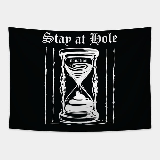 stay at hole Tapestry by Skidipap