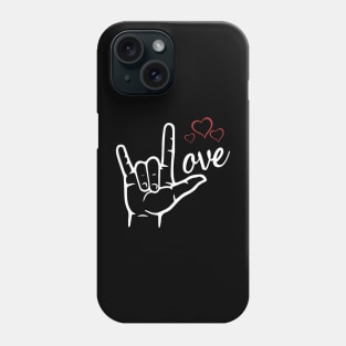ASL I Love You Hand Heart American Sign Language Phone Case