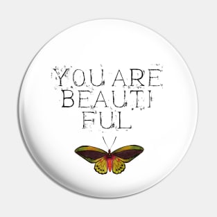 You are beautiful Pin