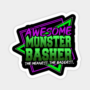 Awesome Monster Basher Magnet