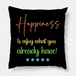 Secret to Happiness Pillow