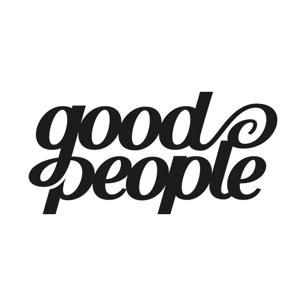 Good People. by bjornberglund