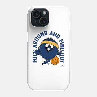 FUCK AROUND AND FIND OUT, INDIANA Phone Case