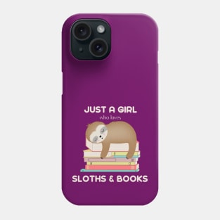 Just a girl who loves sloths and books Phone Case