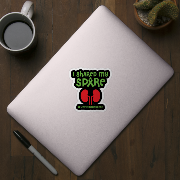 I Shared My Spare - I Shared My Spare - Sticker | TeePublic
