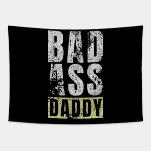 BadAss Daddy | Funny Daddy and Father Quote Tapestry