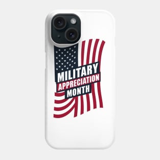 First Day Of Military Appreciation Month Phone Case