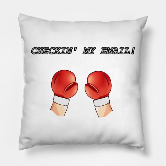 Check Your Email! Pillow by FlyingBlaze