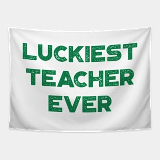 Luckiest Teacher Ever St. Patrick's Day Tapestry