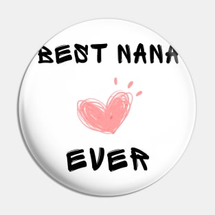 Best nana ever Pin