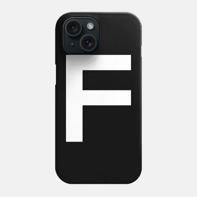 F Phone Case by StickSicky
