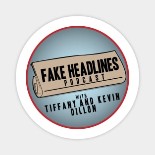 Fake Headlines Podcast Magnet