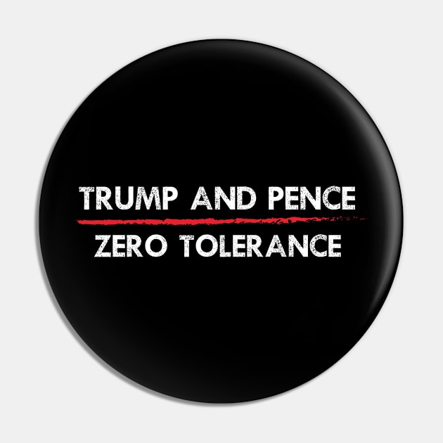 Trump and Pence - Zero Tolerance - VP Debate 2020 Pro Biden Pin by Your Funny Gifts