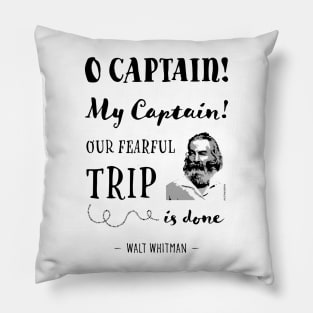 Walt Whitman O Captain My Captain Pillow