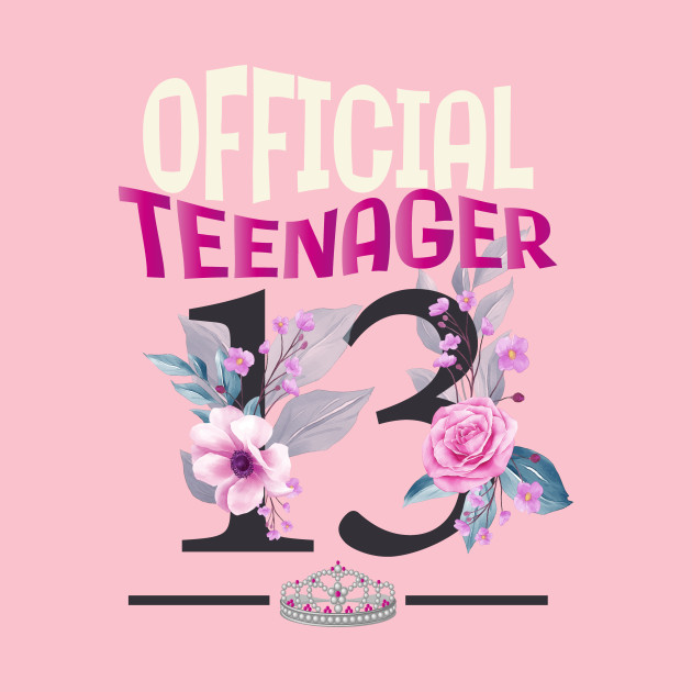 official-teenager-13th-birthday-girl-teenager-birthday-t-shirt