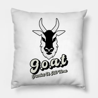 GOAT - Greatest of All Time Pillow