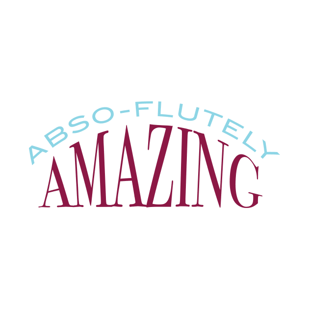 Flute Abso-flutely Amazing by whyitsme