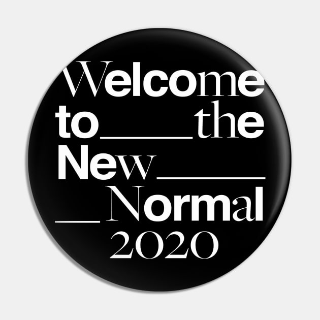 The New Normal Pin by Current_Tees